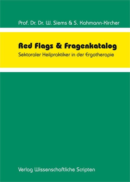 Red Flags & Fragenkatalog: Sektoraler Heilpraktiker in der Ergotherapie Medicine