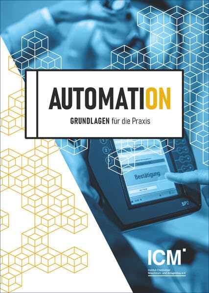 Automation: Grundlagen für die Praxis Business & Technology