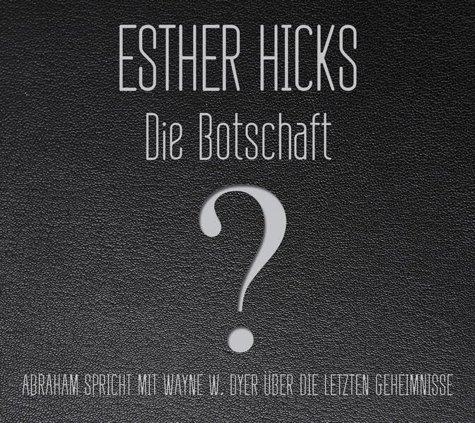 Die Botschaft: Abraham spricht über die letzten Geheimnisse Death & Mourning