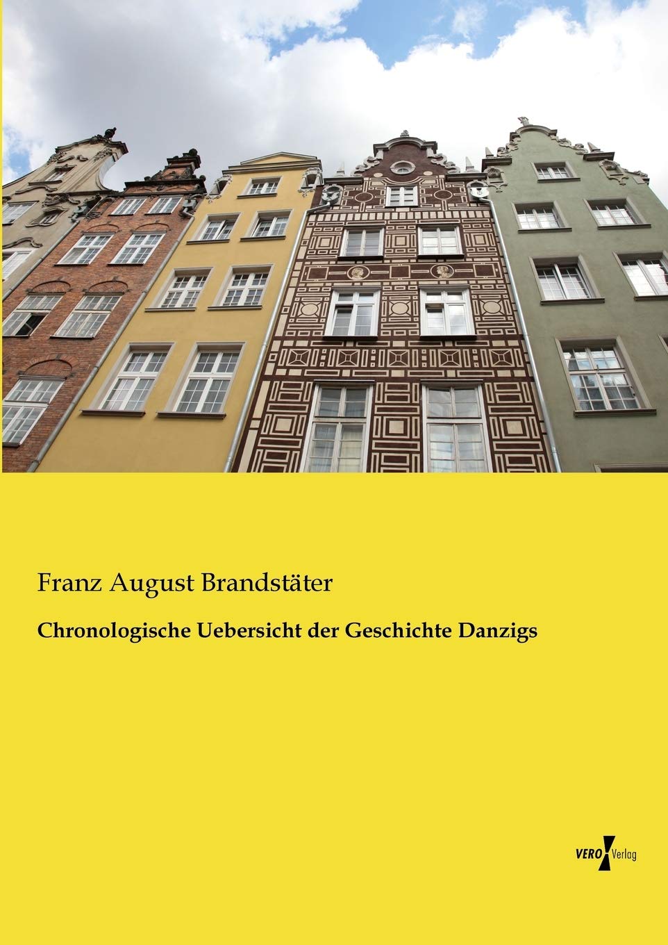 Chronologische Uebersicht der Geschichte Danzigs Politics & History