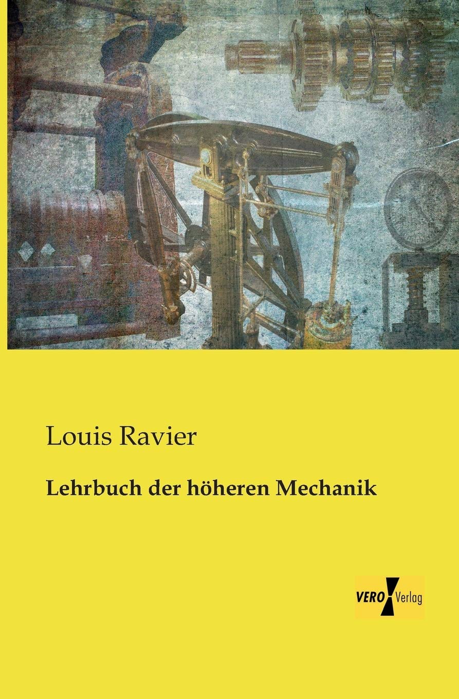 Lehrbuch der hoeheren Mechanik Business & Technology