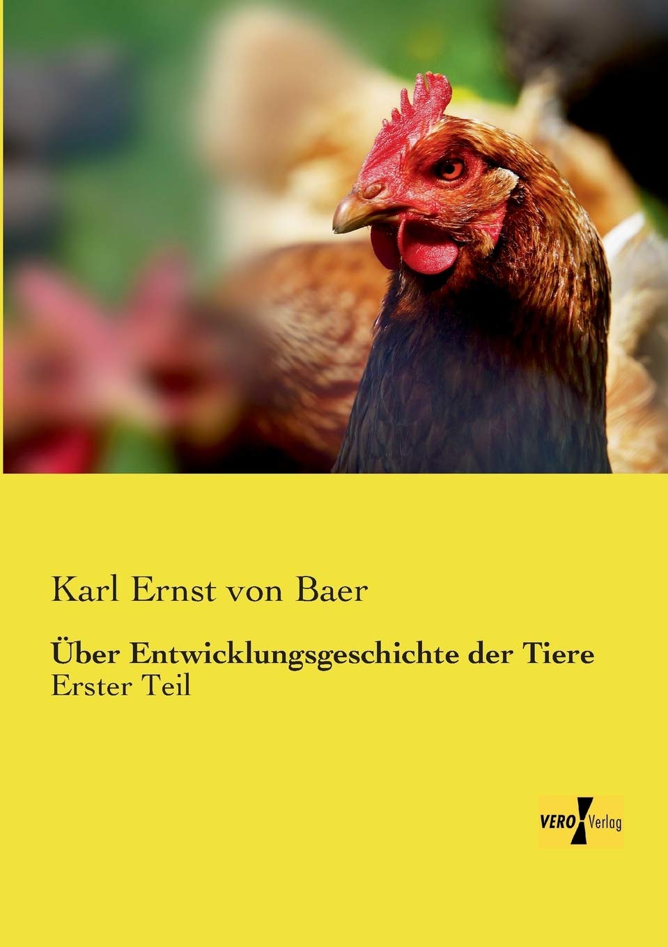 Ueber Entwicklungsgeschichte der Tiere: Erster Teil Mathematics