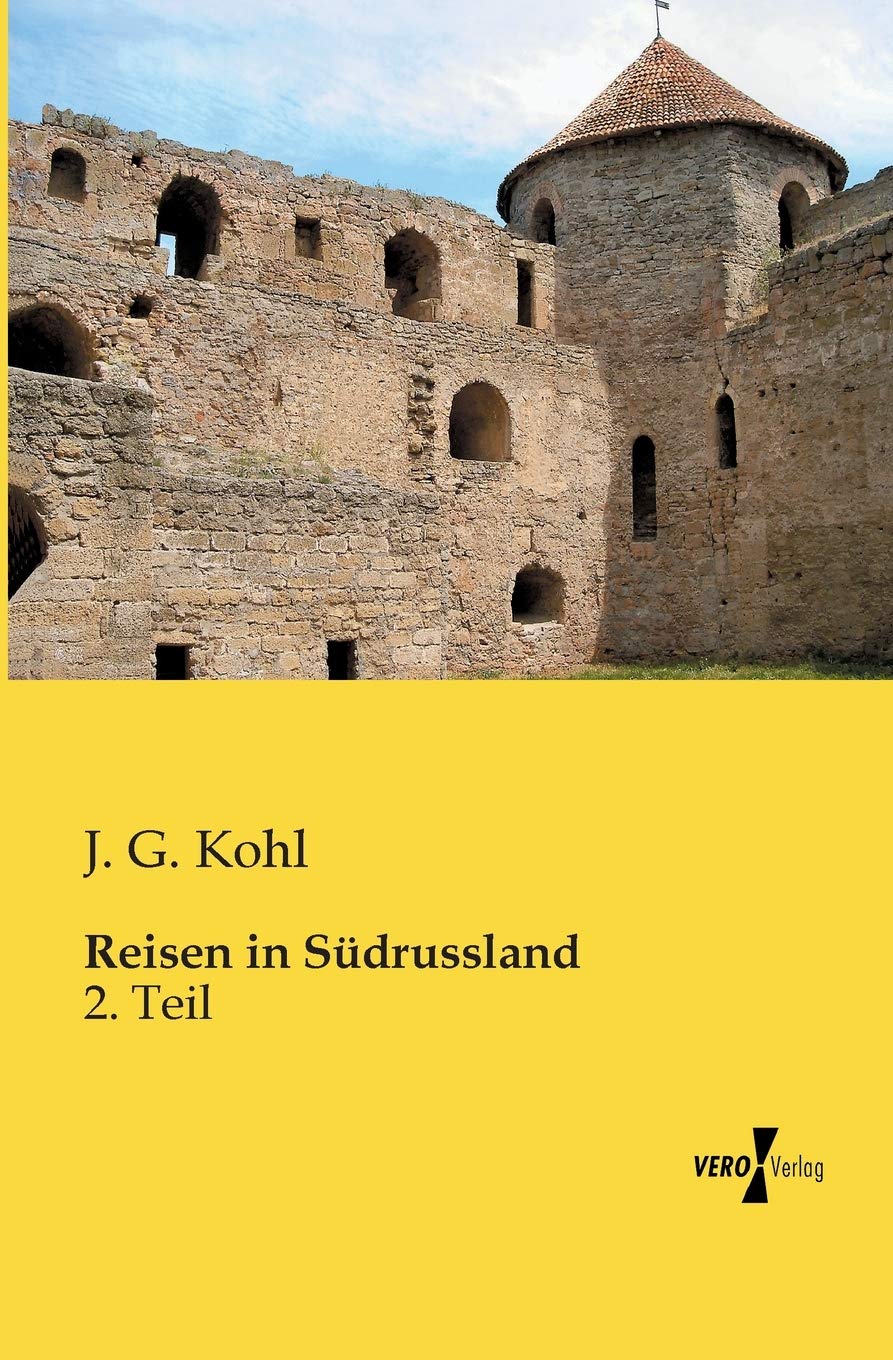 Reisen in Suedrussland: 2. Teil Leisure, Home & Garden