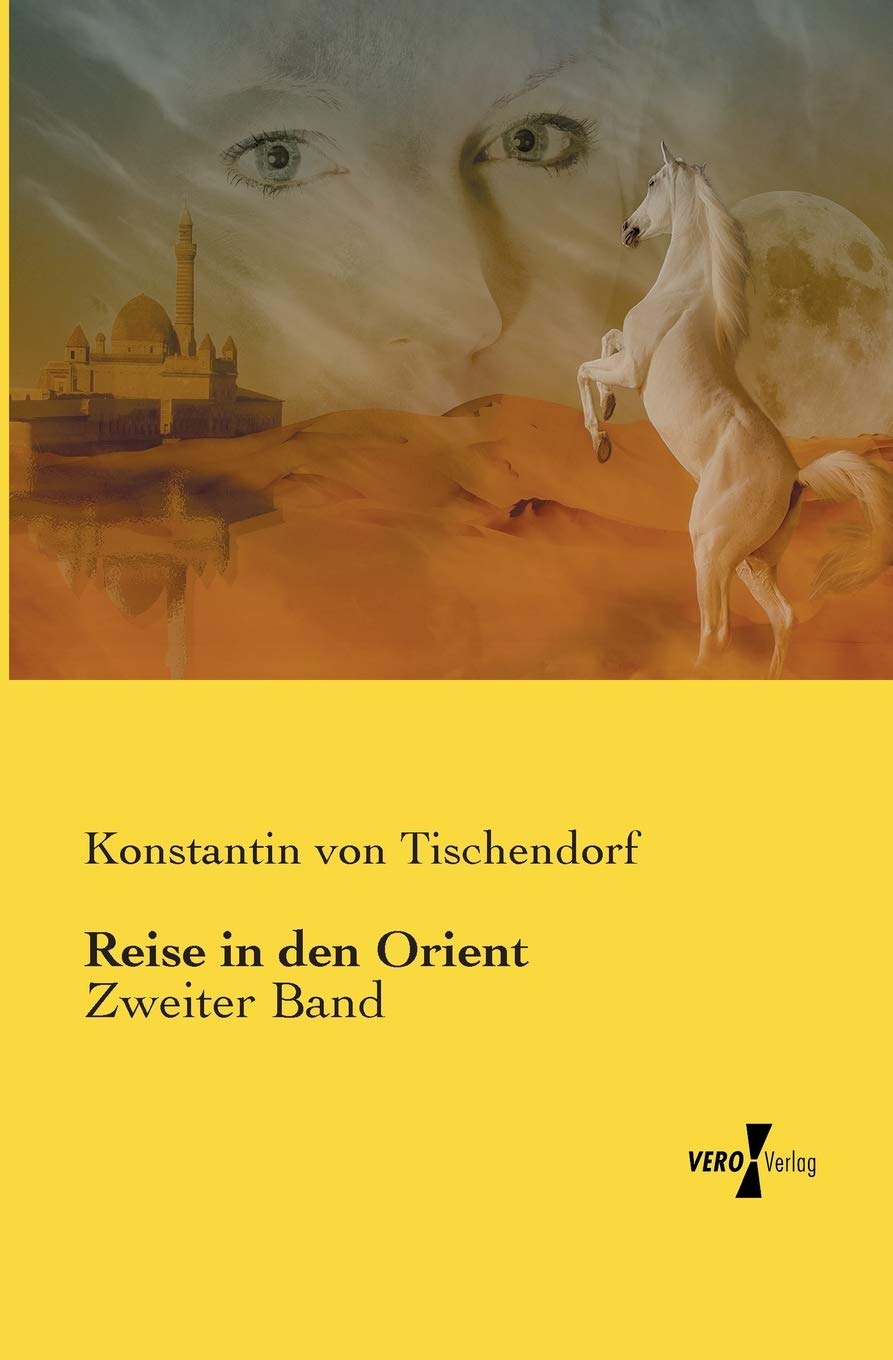 Reise in den Orient: Zweiter Band Leisure, Home & Garden
