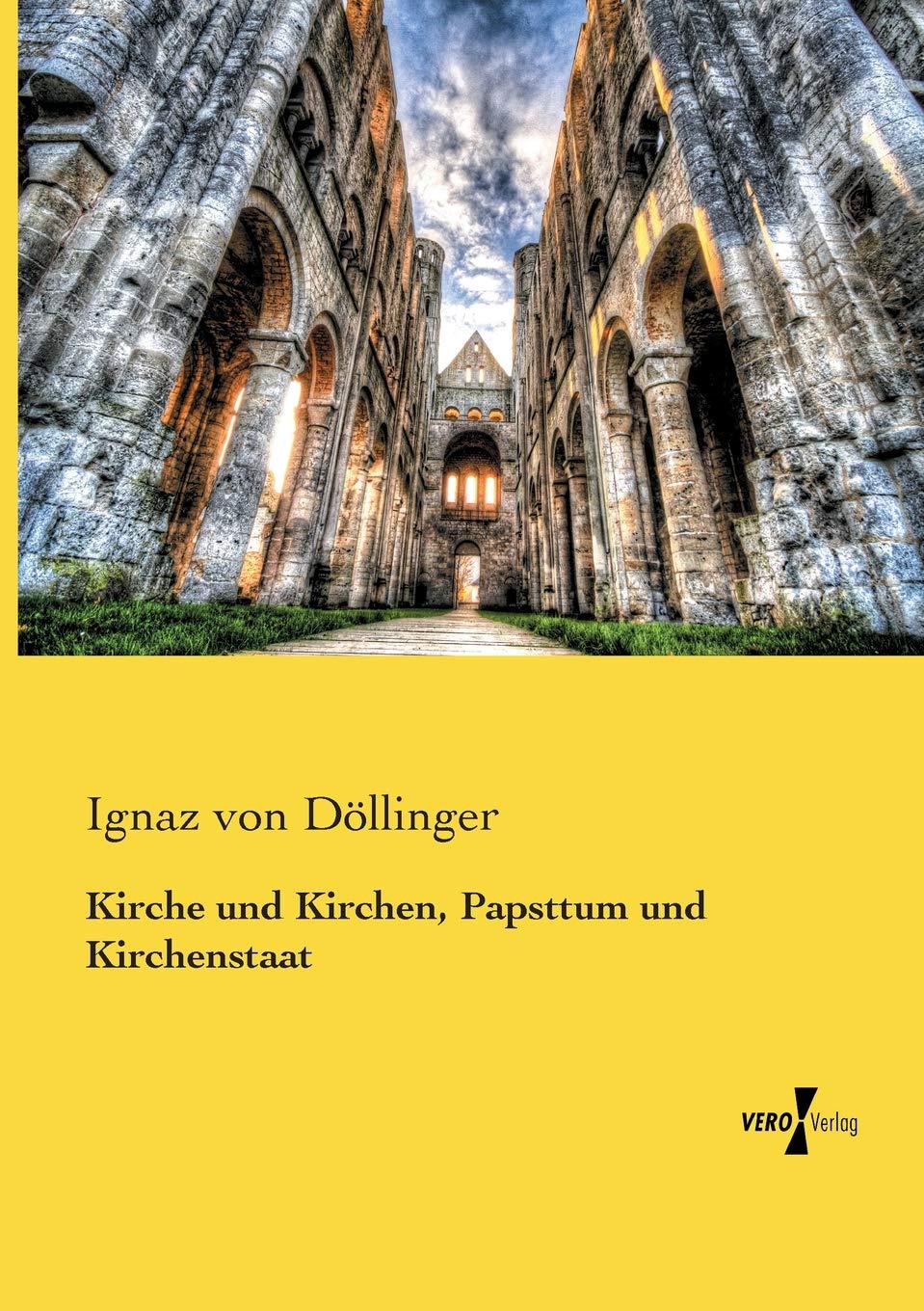 Kirche und Kirchen, Papsttum und Kirchenstaat Religion & Esotericism