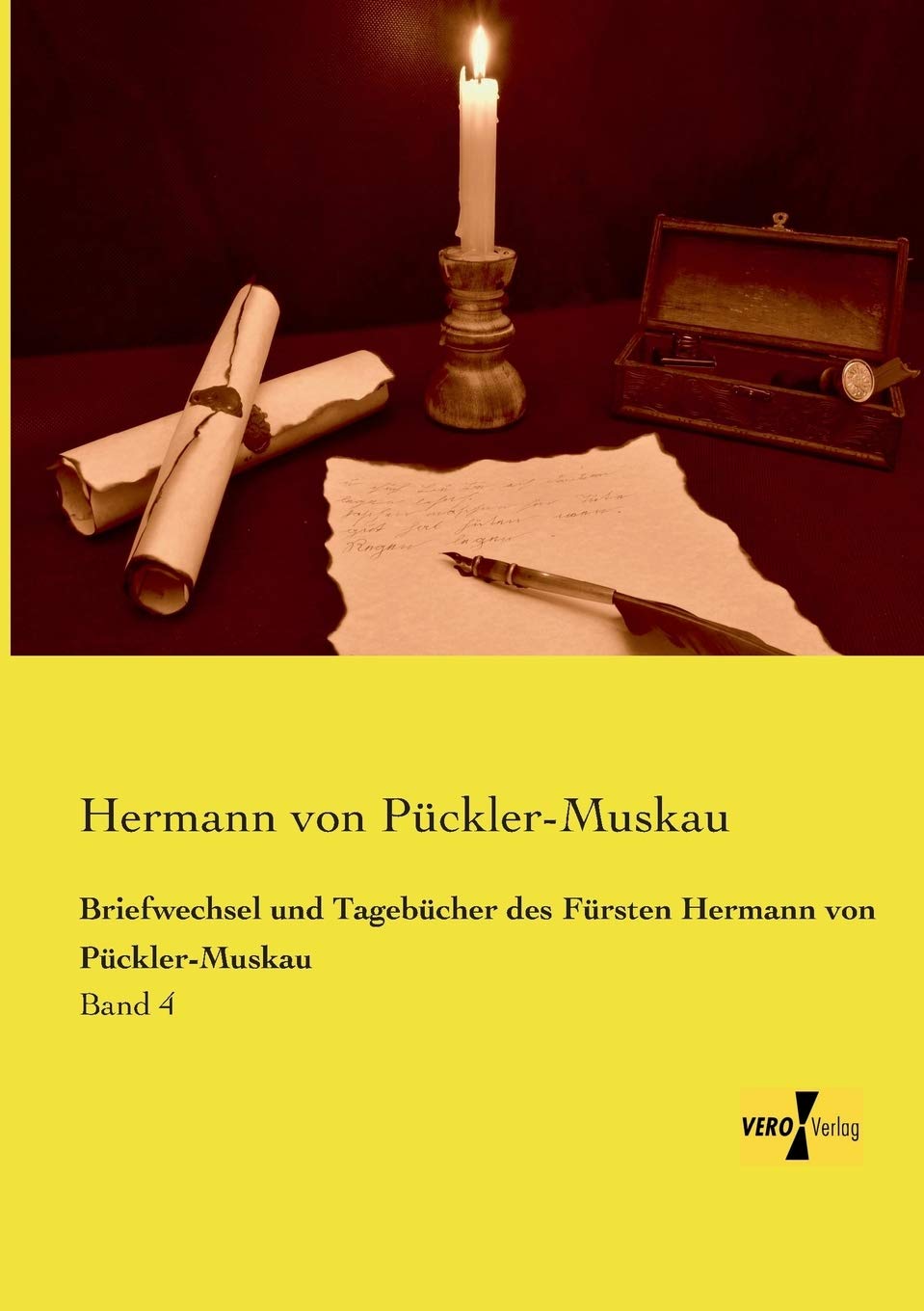 Briefwechsel und Tagebuecher des Fuersten Hermann von Pueckler-Muskau: Band 4 Essays & Short Stories
