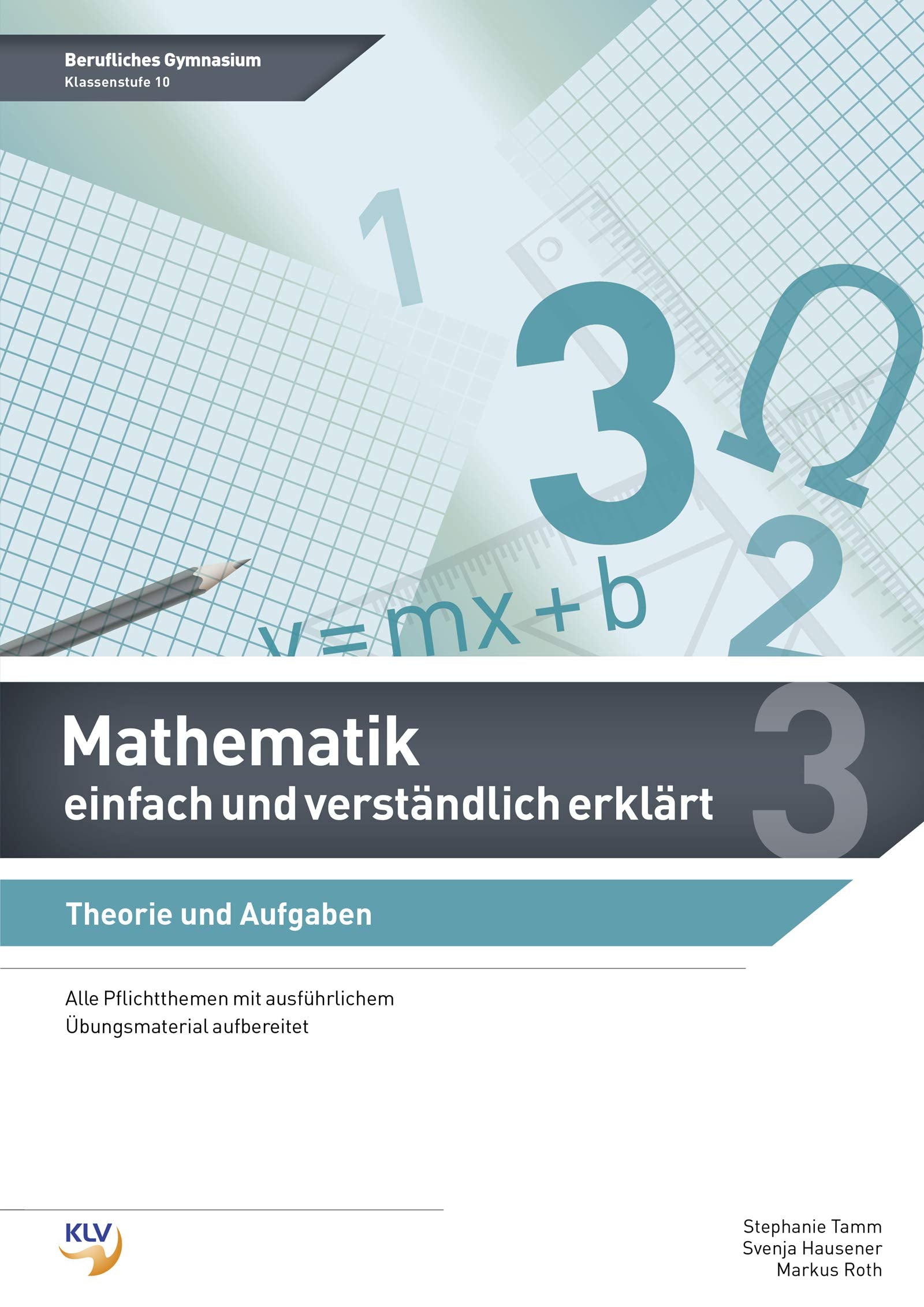 Mathematik - einfach und verständlich erklärt: Schülerband 10 book