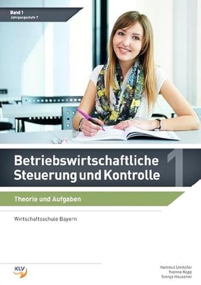 Betriebswirtschaftliche Steuerung und Kontrolle: Band 1 Theorie und Aufgaben Study Guides