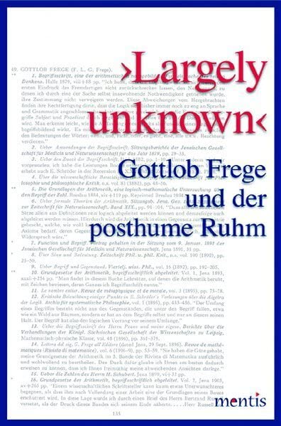 ›Largely unknown‹: Gottlob Frege und der posthume Ruhm Philosophy