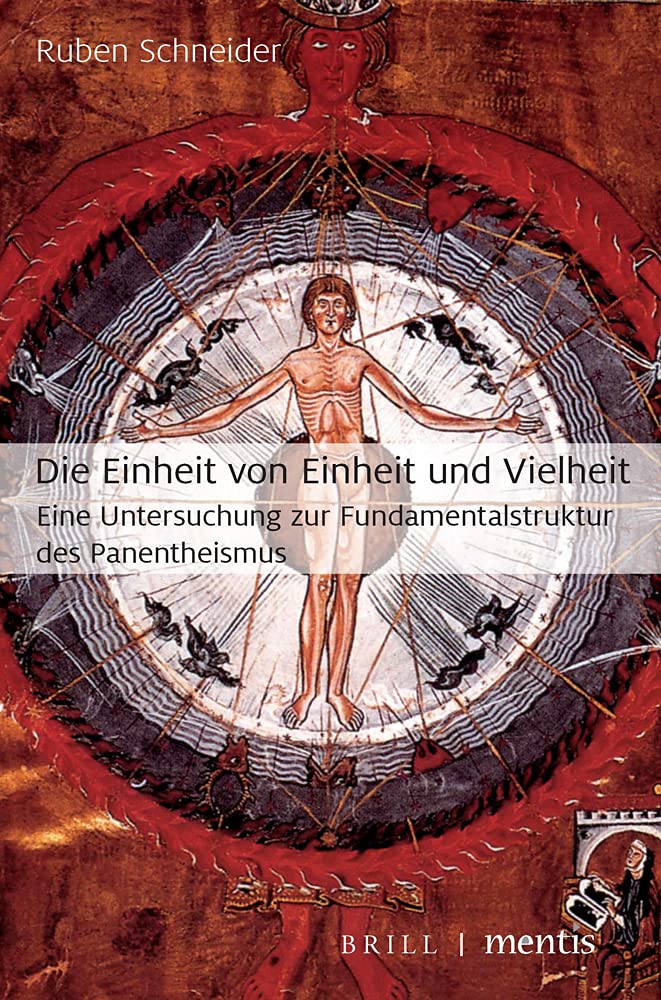 Die Einheit Von Einheit Und Vielheit: Eine Untersuchung Zur Fundamentalstruktur Des Panentheismus book
