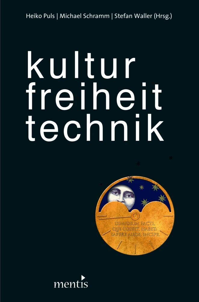 Product Image: Kultur. Freiheit. Technik.