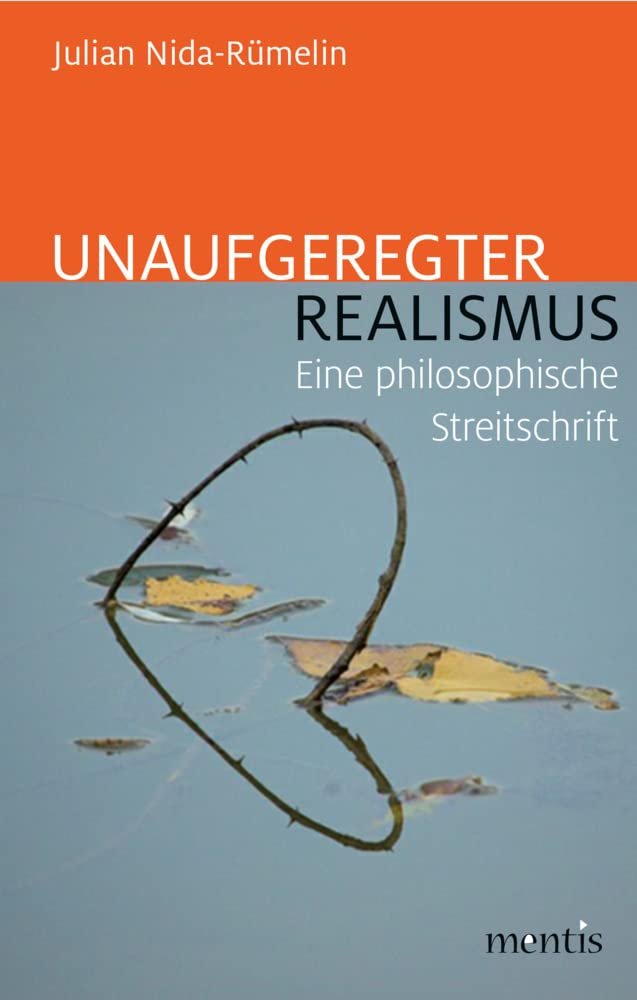 Unaufgeregter Realismus Philosophy