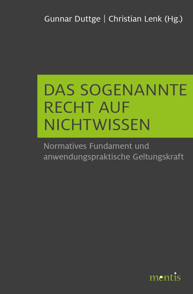 Das sogenannte Recht auf Nichtwissen Philosophy
