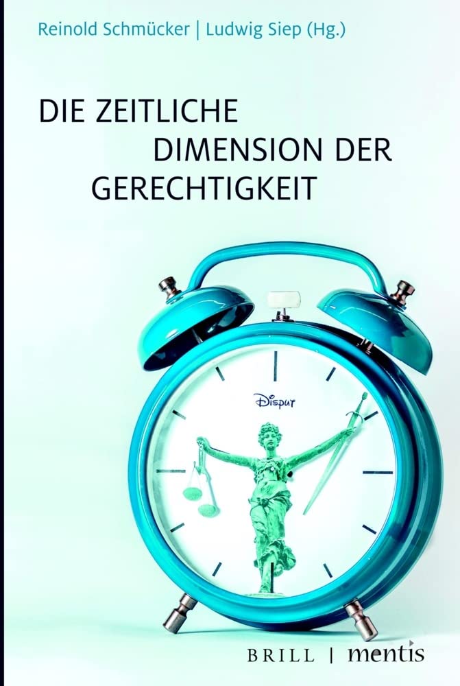 Die zeitliche Dimension der Gerechtigkeit Philosophy