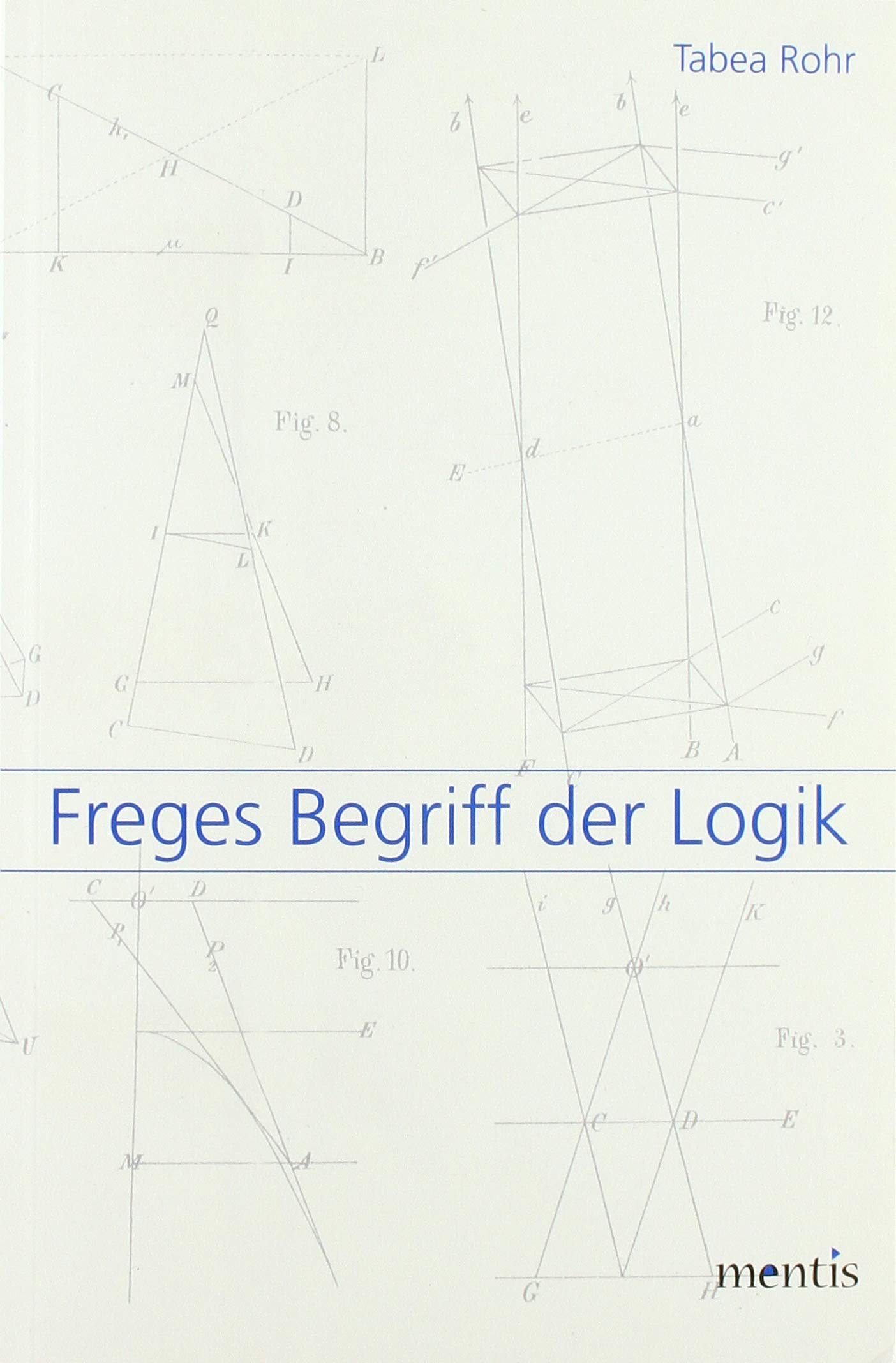 Product Image: Freges Begriff der Logik