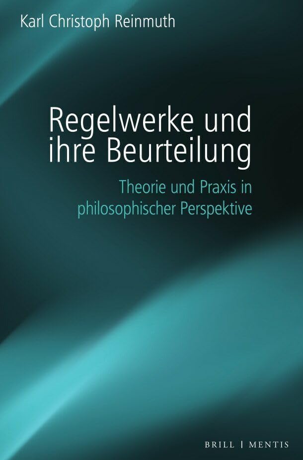 Regelwerke und ihre Beurteilung Philosophy