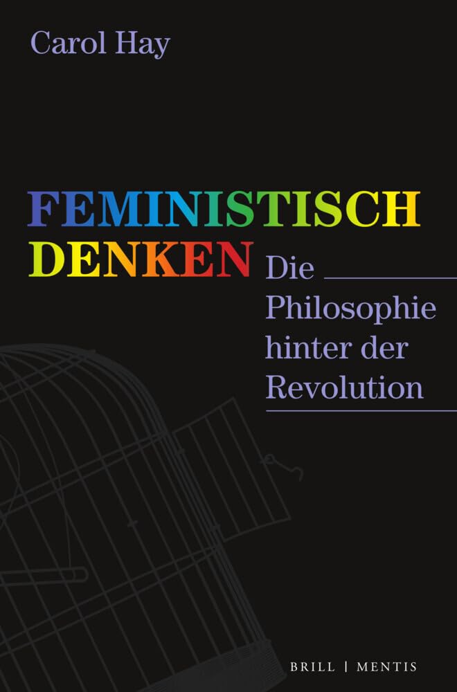 Feministisch denken: Die Philosophie hinter der Revolution Philosophy
