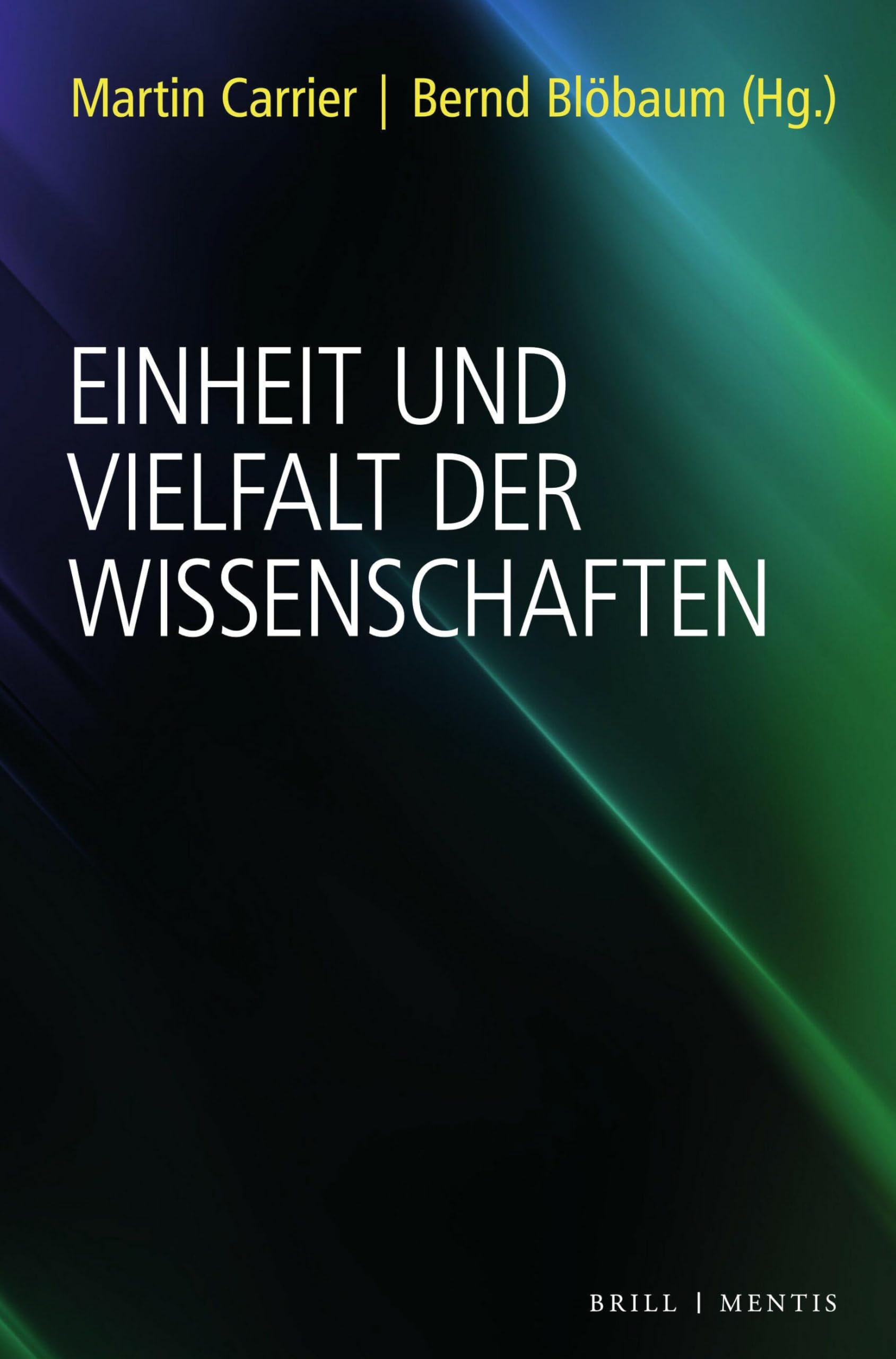 Einheit und Vielfalt der Wissenschaften Philosophy