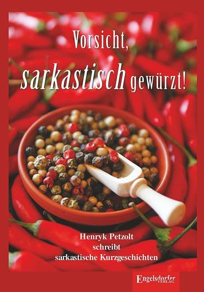 Vorsicht, sarkastisch gewürzt Contemporary literature