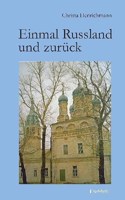 Einmal Russland und zurück book