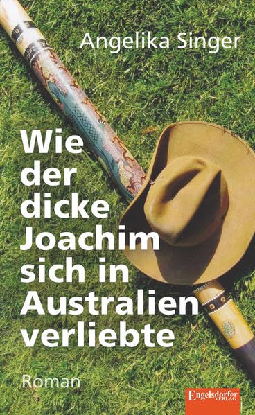 Wie der dicke Joachim sich in Australien verliebte book