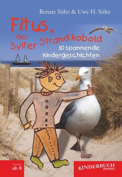 Fitus, der Sylter Strandkobold: 30 spannende Kindergeschichten Novels & Short Stories