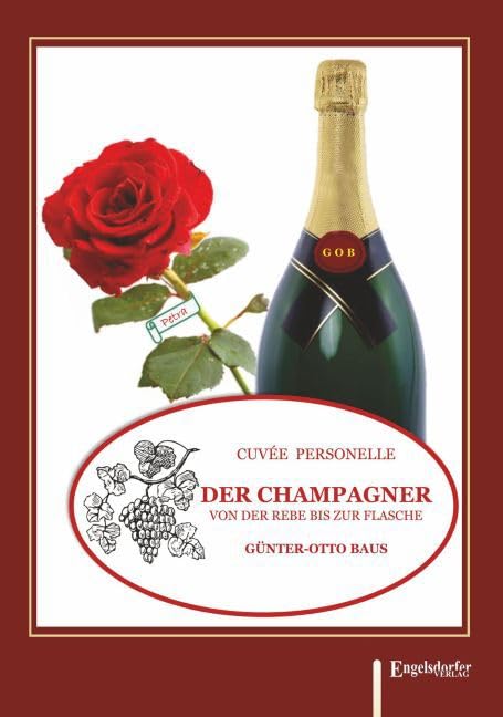 Der Champagner von der Rebe bis zur Flasche Contemporary literature