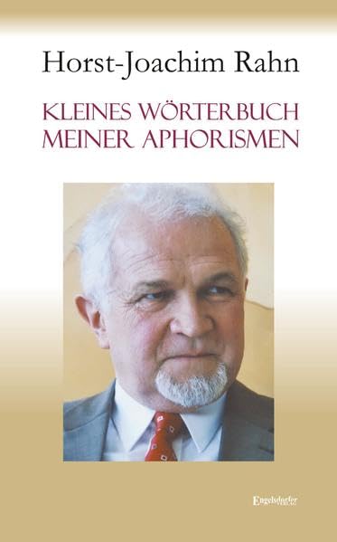 Kleines Wörterbuch meiner Aphorismen Contemporary literature