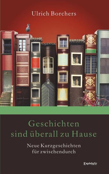 Geschichten sind überall zu Hause Contemporary literature