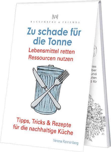 Zu schade für die Tonne: Lebensmittel retten, Ressourcen nutzen 24 Tipps: Was man mit Abfall alles machen kann (Spieleblöckchen) Sports