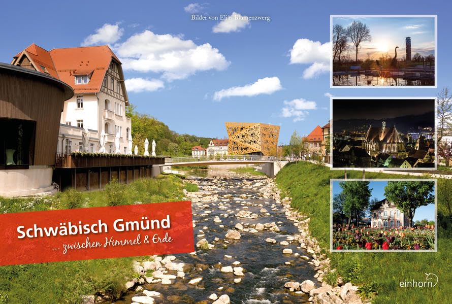 Schwäbisch Gmünd: ...zwischen Himmel und Erde Leisure, Home & Garden