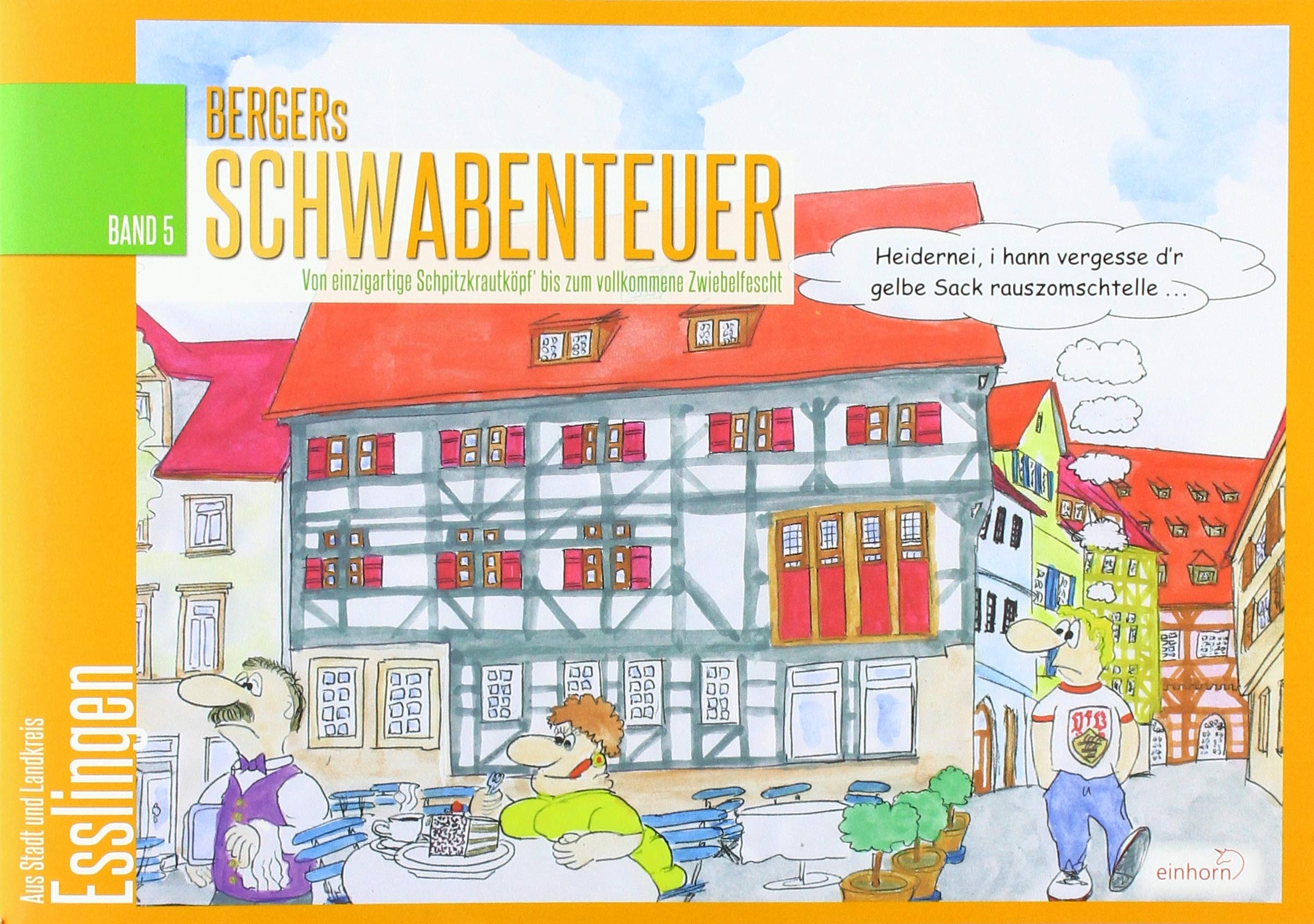 Bergers Schwabenteuer Band 5: Esslingen Manga