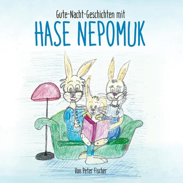 Gute-Nacht-Geschichten mit Hase Nepomuk Non-fiction