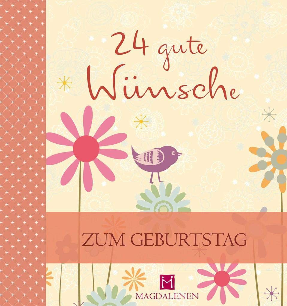24 gute Wünsche: Zum Geburtstag Lifestyle