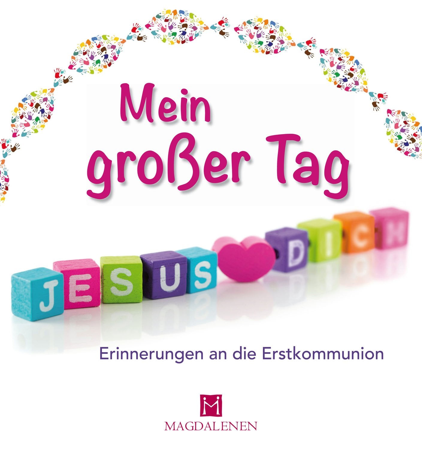 Mein großer Tag: Erinnerungen an die Erstkommunion Religion & Esotericism