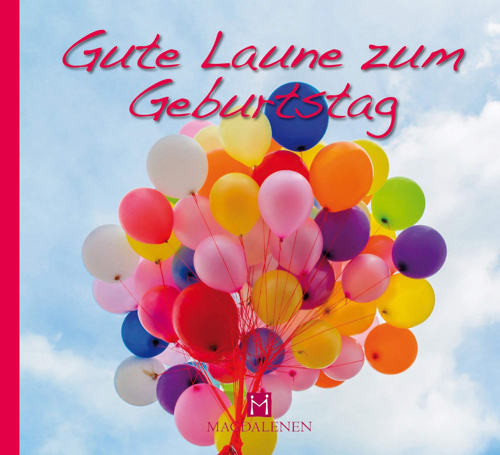 Gute Laune zum Geburtstag Lifestyle