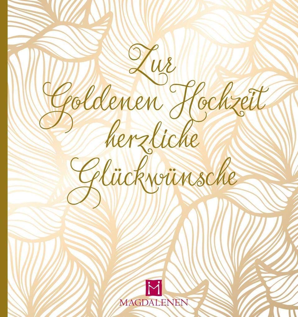 Zur Goldenen Hochzeit herzliche Glückwünsche book