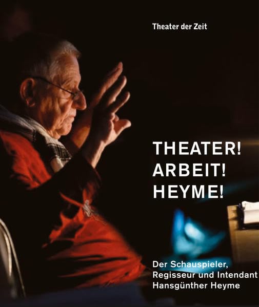 Product Image: Theater! Arbeit! Heyme!
