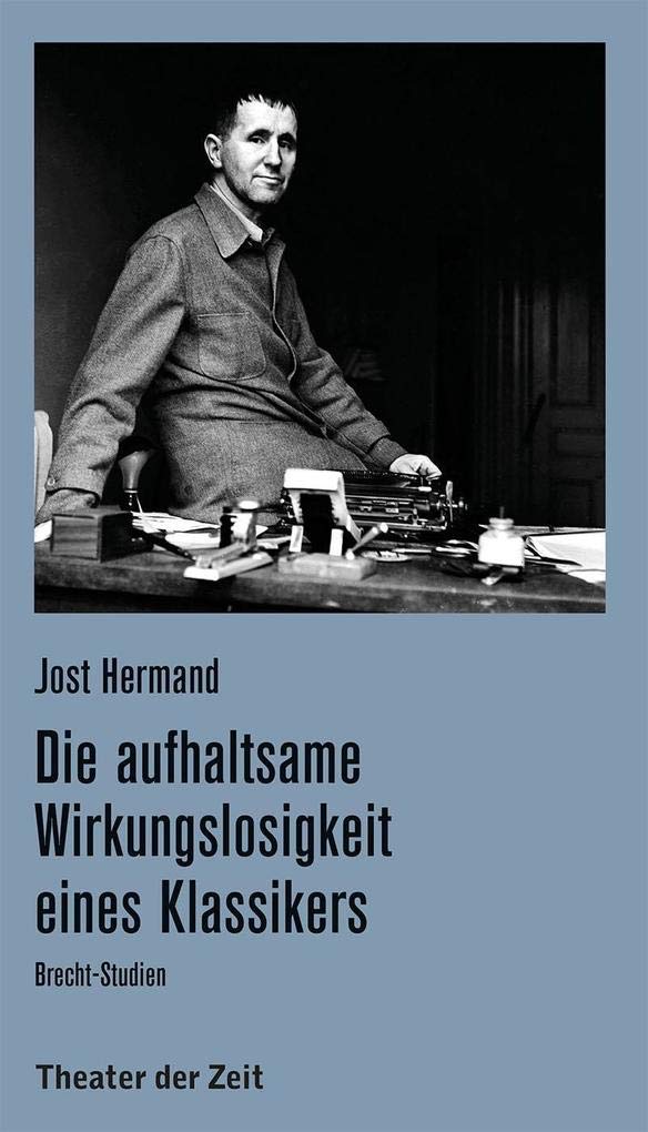 Die aufhaltsame Wirkungslosigkeit eines Klassikers book