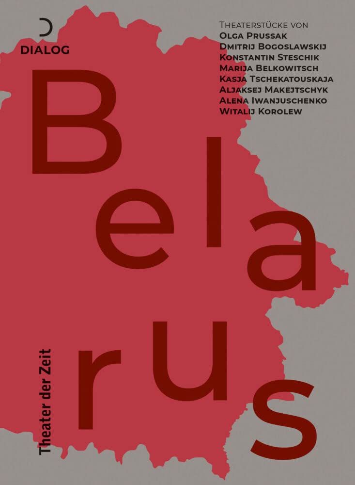 Theaterstücke aus Belarus (Dialog) Drama