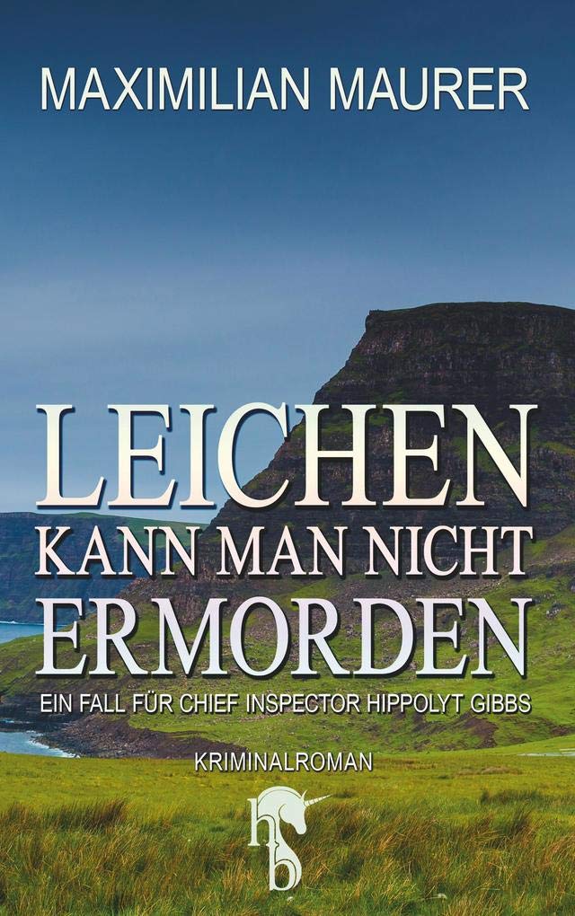Leichen kann man nicht ermorden Contemporary literature