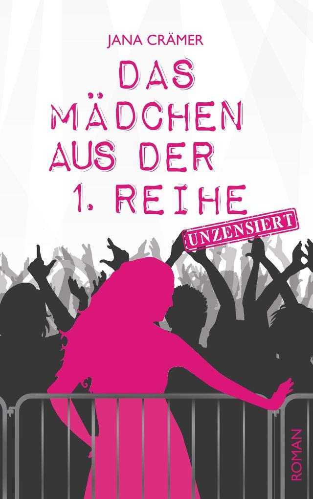 Das Mädchen aus der 1. Reihe. Unzensiert Contemporary literature