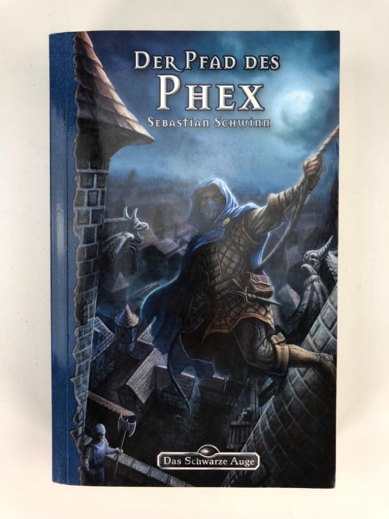 Der Pfad des Phex (Das Schwarze Auge, Band 156) Historical Fiction