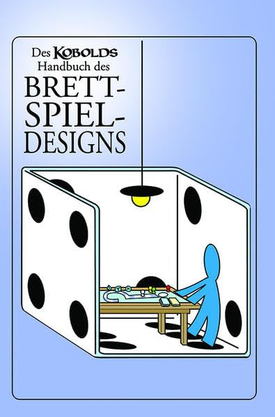 Des Kobolds Handbuch des Brettspiel-Designs (Kobold-Handbücher) Historical Fiction