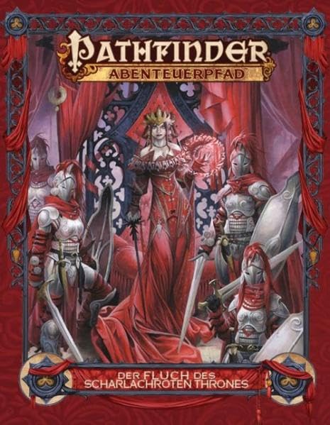 Der Fluch des Scharlachroten Throns: Pathfinder Abenteuerpfad Historical Fiction