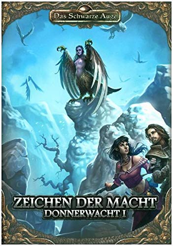 Zeichen der Macht - Donnerwacht I: Donnerwacht I (Das Schwarze Auge – Abenteuer) Historical Fiction