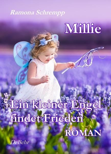 Millie - Ein kleiner Engel findet Frieden - Roman Death & Mourning