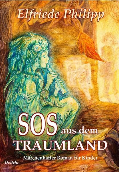 SOS aus dem Traumland - Märchenhafter Roman für Kinder ab 8 Jahre Social Sciences