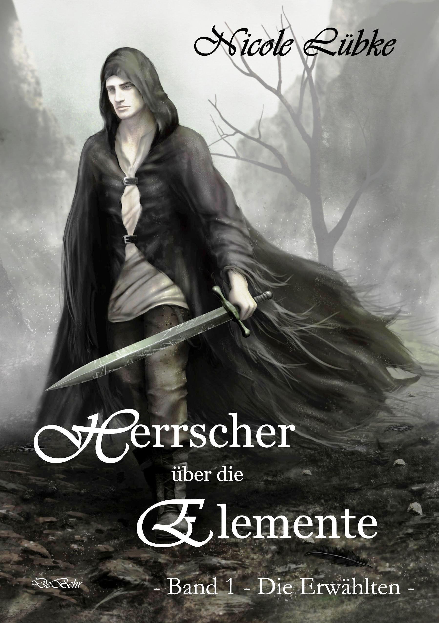 Herrscher über die Elemente - Band 1 - Die Erwählten - Fantasy-Roman Action & Adventure