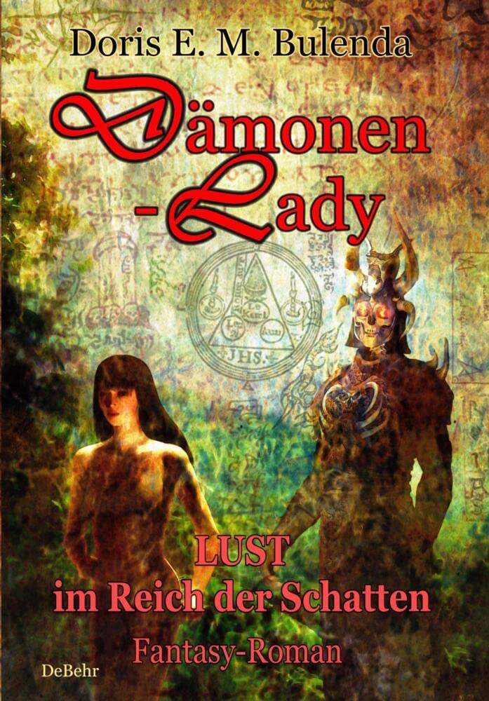 Dämonen-Lady - Lust im Reich der Schatten - Fantasy-Roman Romantic Fantasy